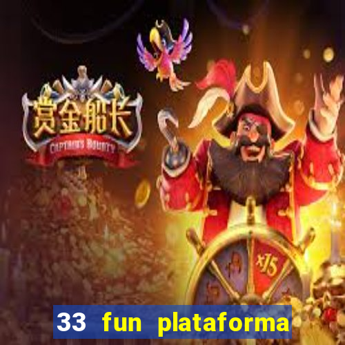 33 fun plataforma de jogos